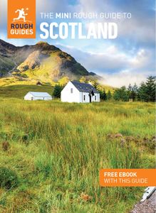 The Mini Rough Guide to Scotland